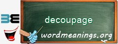 WordMeaning blackboard for decoupage